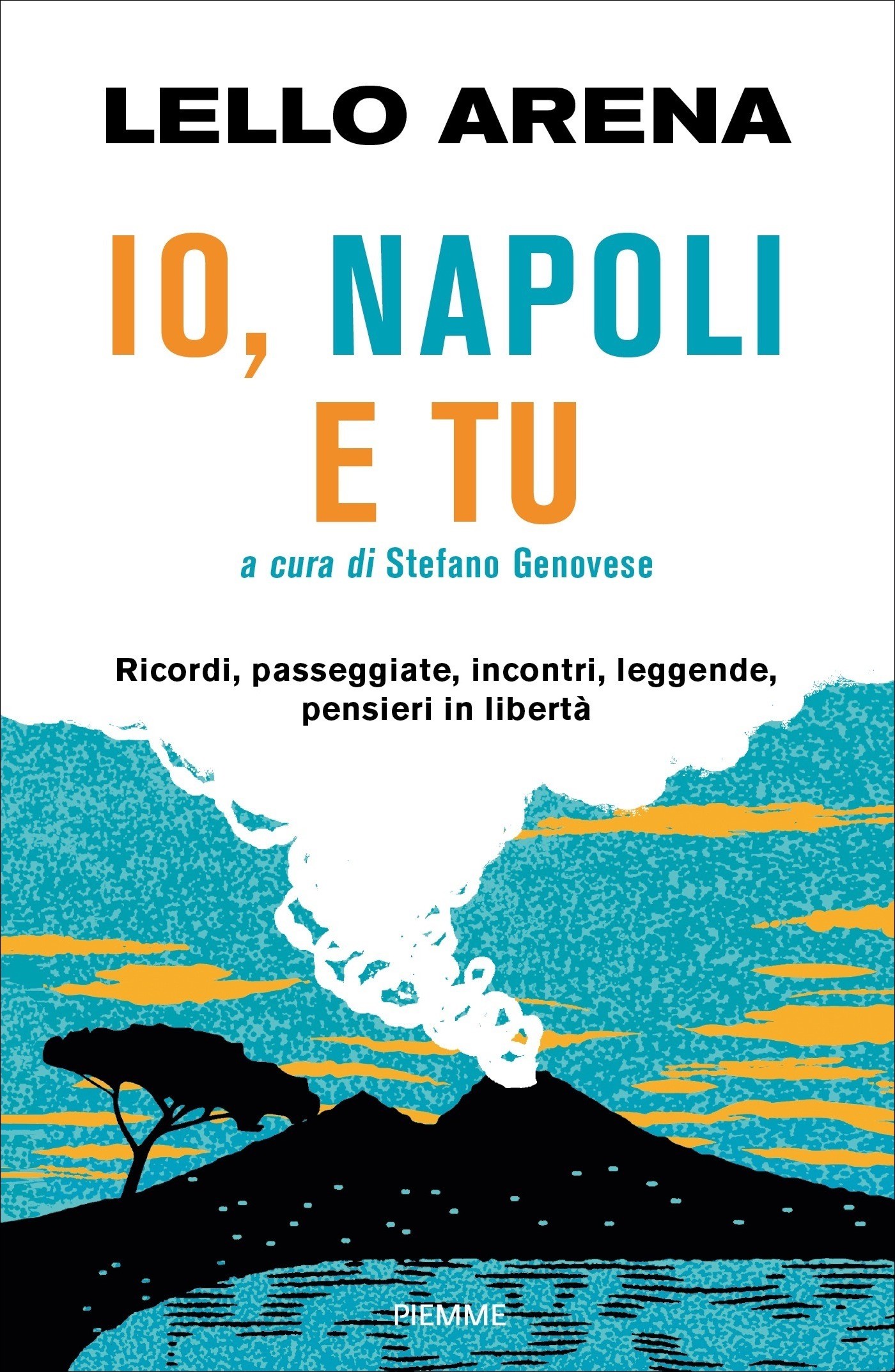 Io, Napoli e tu - Librerie.coop