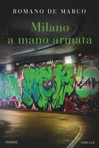 Milano a mano armata - Librerie.coop