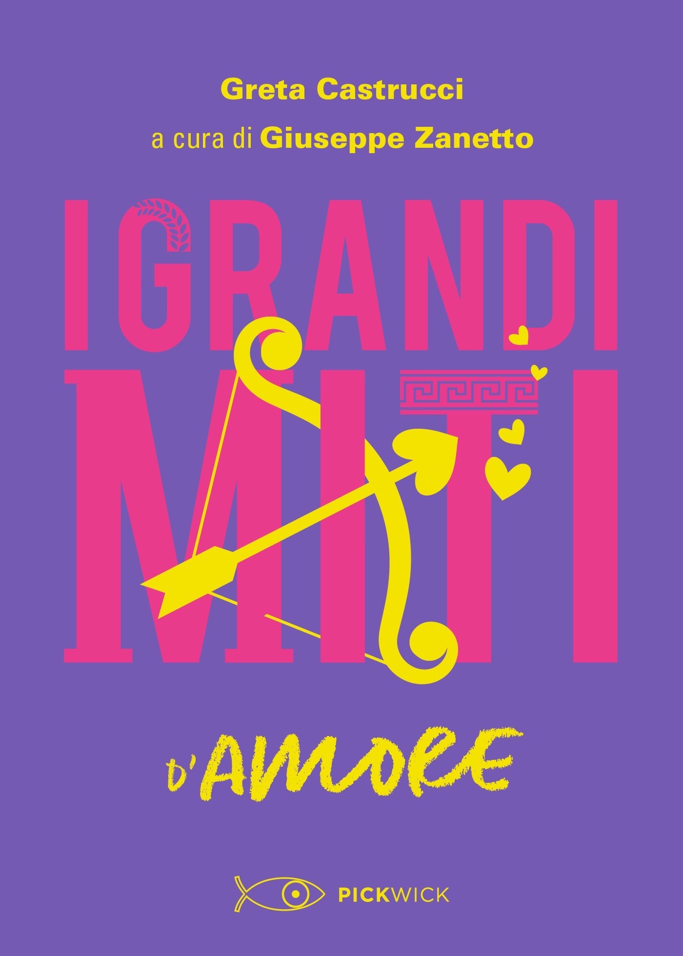 I Grandi Miti d'Amore - Librerie.coop
