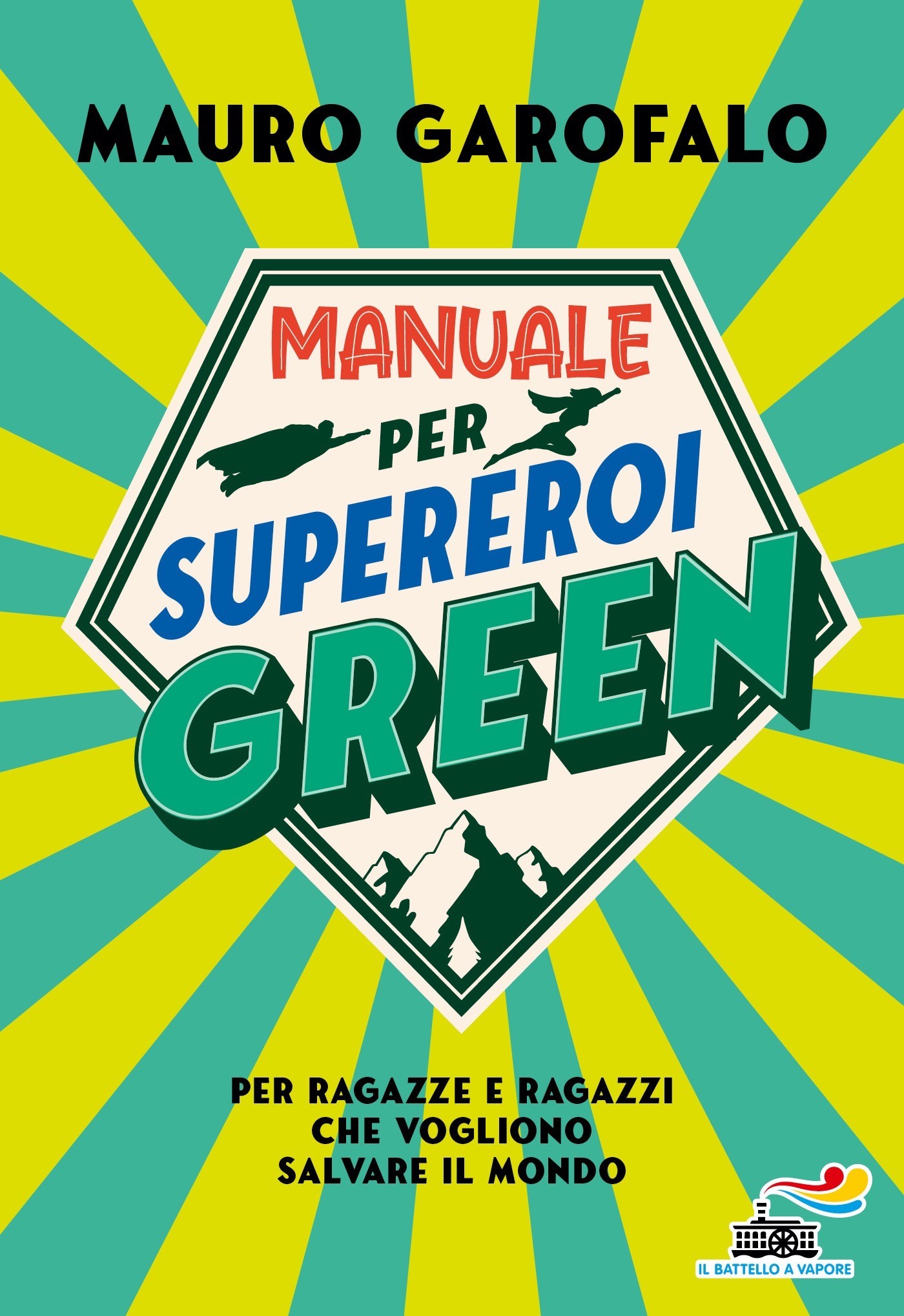 Manuale per supereroi green - Librerie.coop