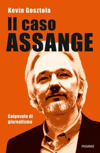 Il caso Assange - Librerie.coop