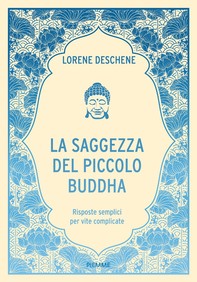 La saggezza del piccolo Buddha - Librerie.coop