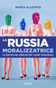 La Russia moralizzatrice - Librerie.coop