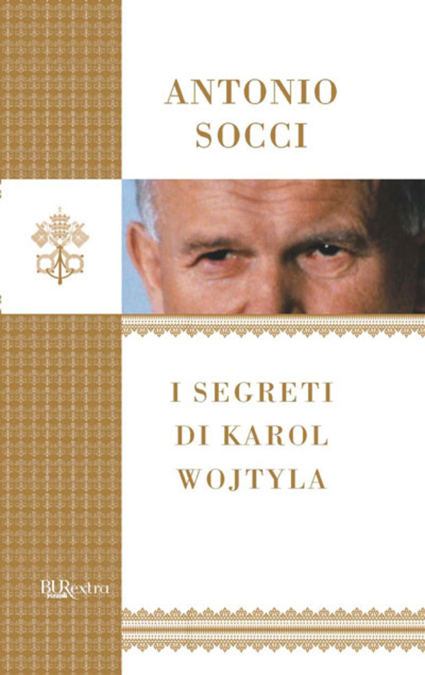 I segreti di Karol Wojtyla - Librerie.coop
