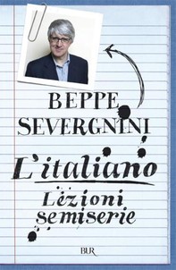 L'italiano. Lezioni semiserie - Librerie.coop