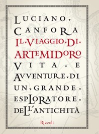 Il viaggio di Artemidoro - Librerie.coop