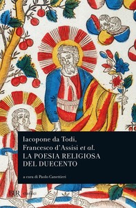 Iacopone da Todi e la poesia religiosa del Duecento - Librerie.coop