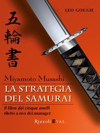 Miyamoto Musashi. La strategia del samurai - Librerie.coop