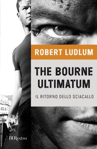 The Bourne ultimatum - Il ritorno dello sciacallo - Librerie.coop