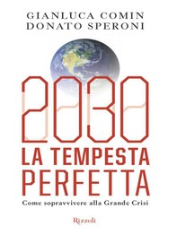 2030 La tempesta perfetta - Librerie.coop