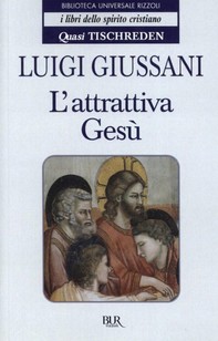 L'attrattiva Gesù - Quasi Tischreden - Volume 3 - Librerie.coop