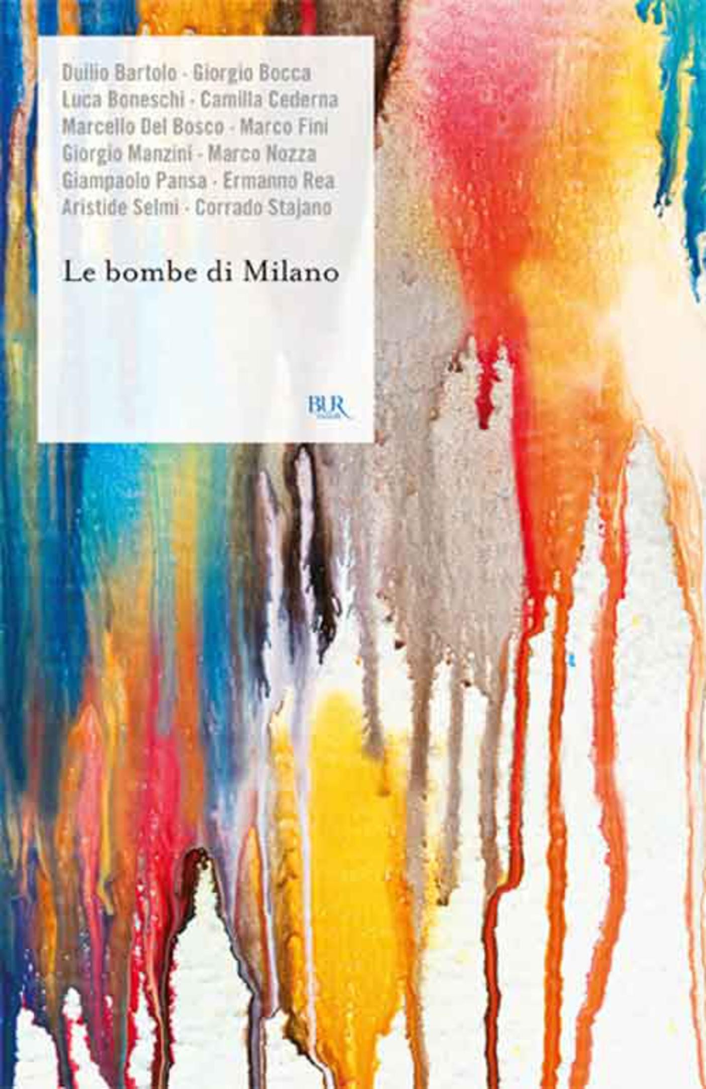 Le bombe di Milano - Librerie.coop