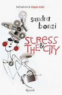 Stress and the city - Librerie.coop