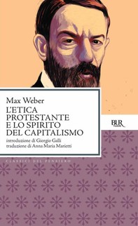 L'etica protestante e lo spirito del capitalismo - Librerie.coop