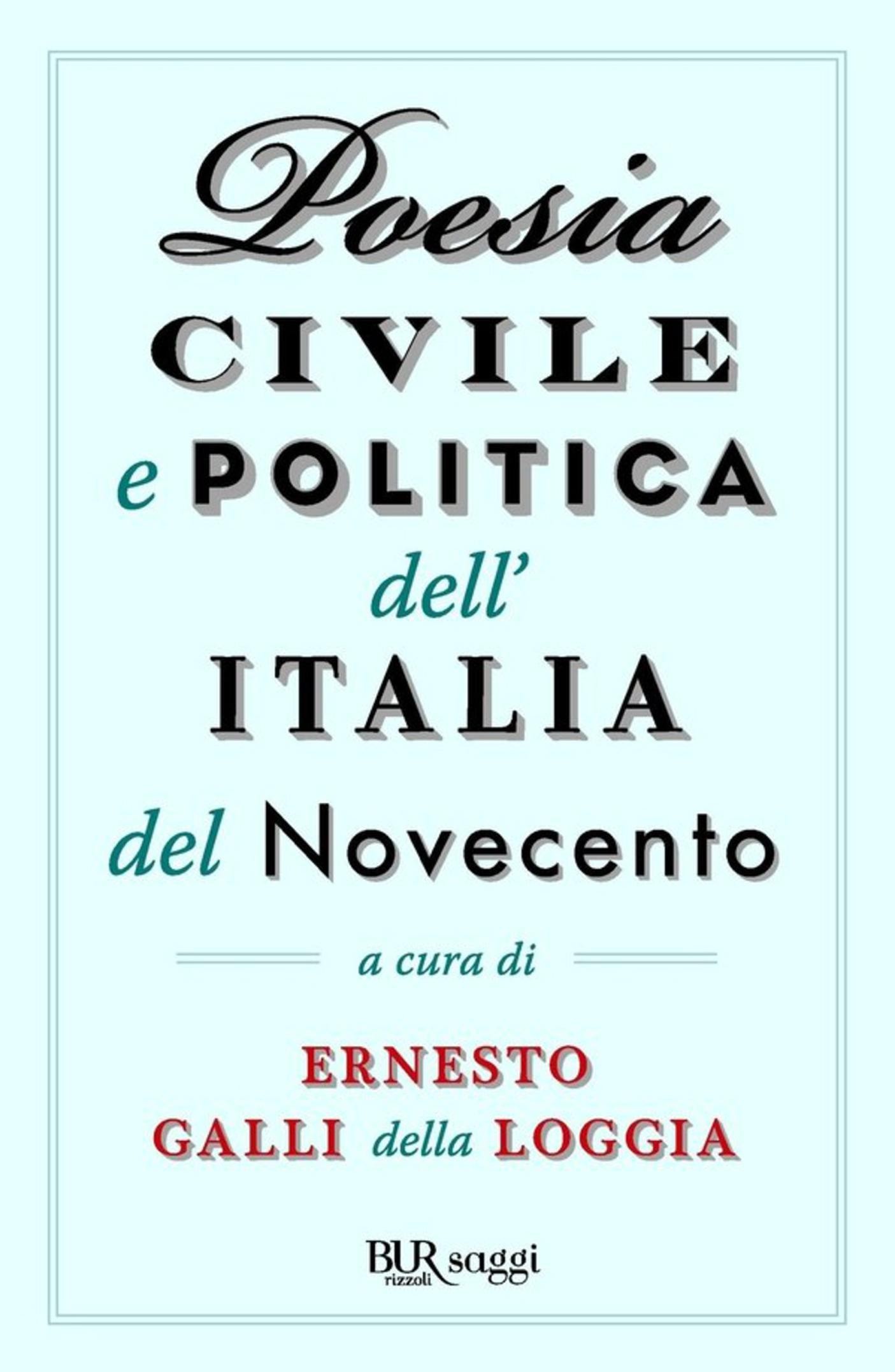 Poesia civile e politica dell'Italia del Novecento - Librerie.coop