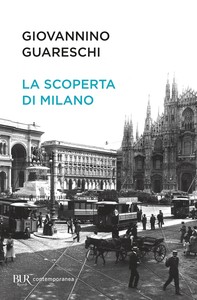 La scoperta di Milano - Librerie.coop