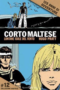 Corto Maltese - Lontane isole del vento #12 - Librerie.coop