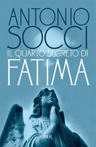 Il quarto segreto di Fatima - Librerie.coop