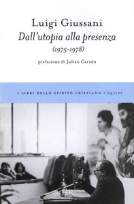 Dall'utopia alla presenza (1975-1978) - Librerie.coop