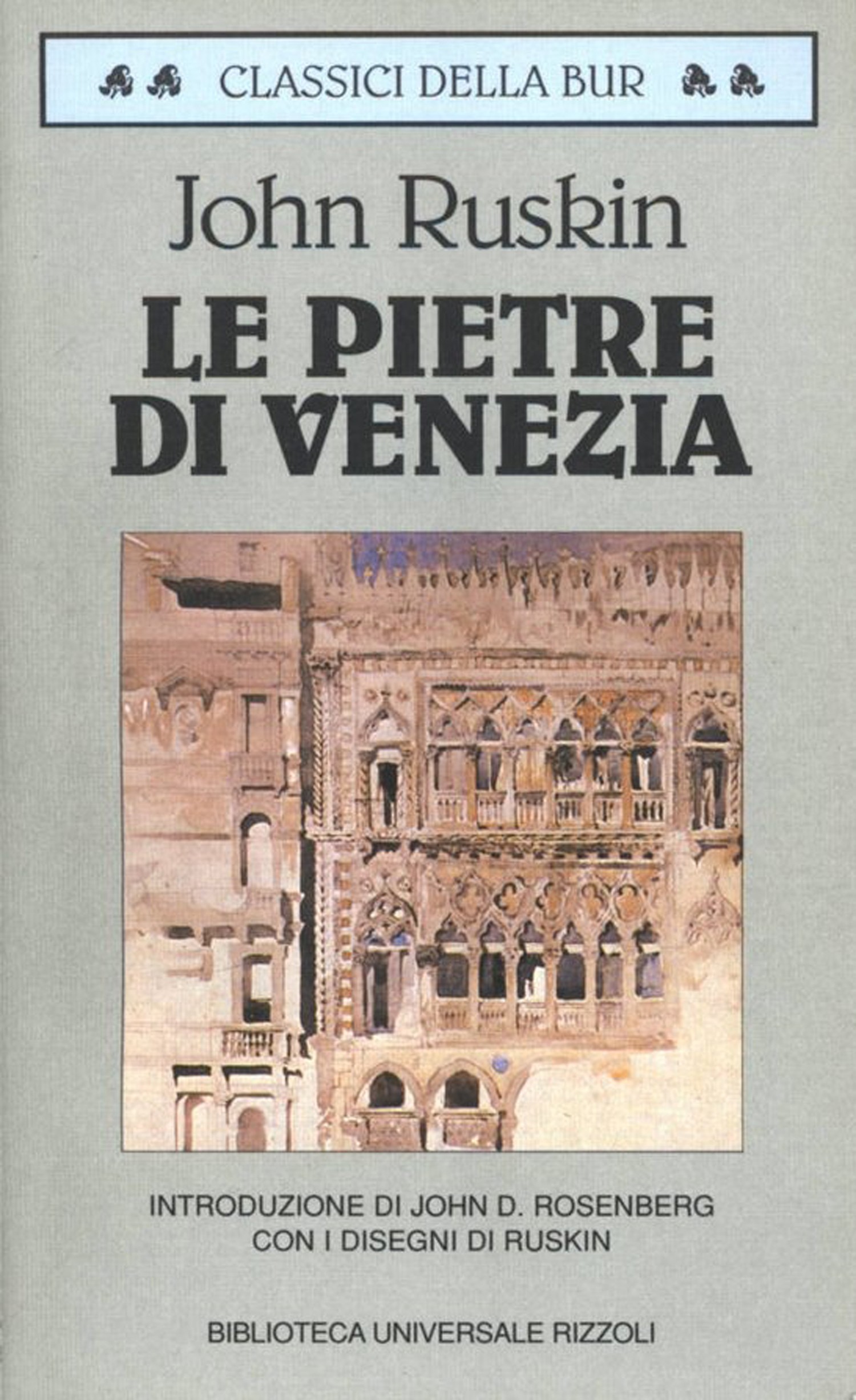 Le pietre di Venezia - Librerie.coop