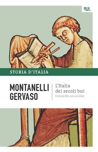 L'Italia dei secoli bui - Il Medio Evo sino al Mille - Librerie.coop