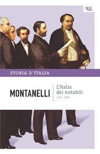 L'Italia dei notabili - 1861-1900 - Librerie.coop