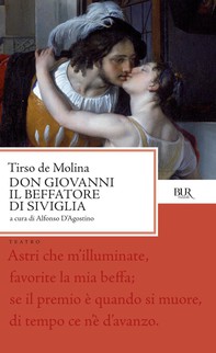 Don Giovanni, il Beffatore di Siviglia e il Convitato di pietra - Librerie.coop