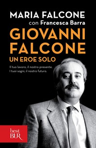 Giovanni Falcone un eroe solo - Librerie.coop