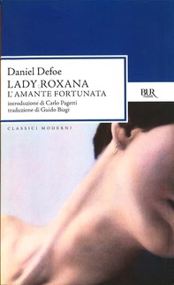 Lady Roxana. L'amante fortunata - Librerie.coop