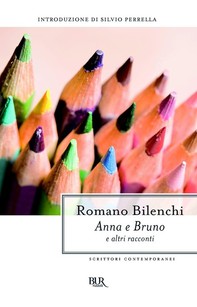 Anna e Bruno e altri racconti - Librerie.coop