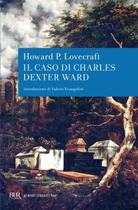 Il caso di Charles Dexter Ward - Librerie.coop