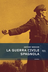 La guerra civile spagnola - Librerie.coop