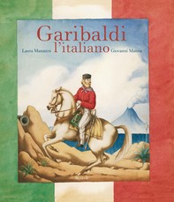 Garibaldi l'italiano - Librerie.coop