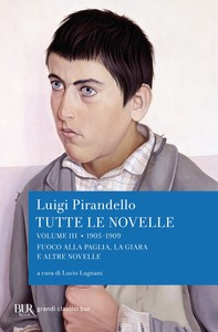 Tutte le novelle (1905-1909) Vol. 3 - Librerie.coop