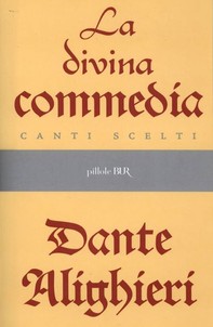 La Divina Commedia - Canti scelti - Librerie.coop