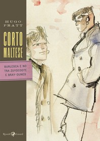 Corto Maltese - Burlesca e no tra Zudycoote e Bray-Dunes - Librerie.coop