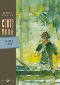 Corto Maltese - Teste e funghi - Librerie.coop