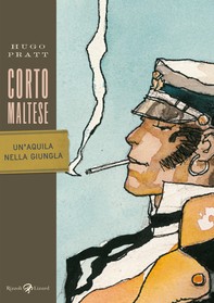 Corto Maltese - Un'aquila nella giungla - Librerie.coop