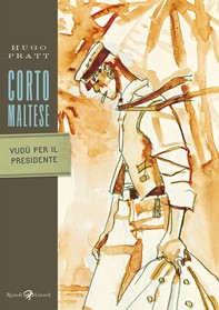 Corto Maltese - Vudù per il presidente - Librerie.coop