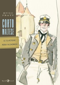 Corto Maltese - Le elvetiche - Rosa Alchemica - Librerie.coop