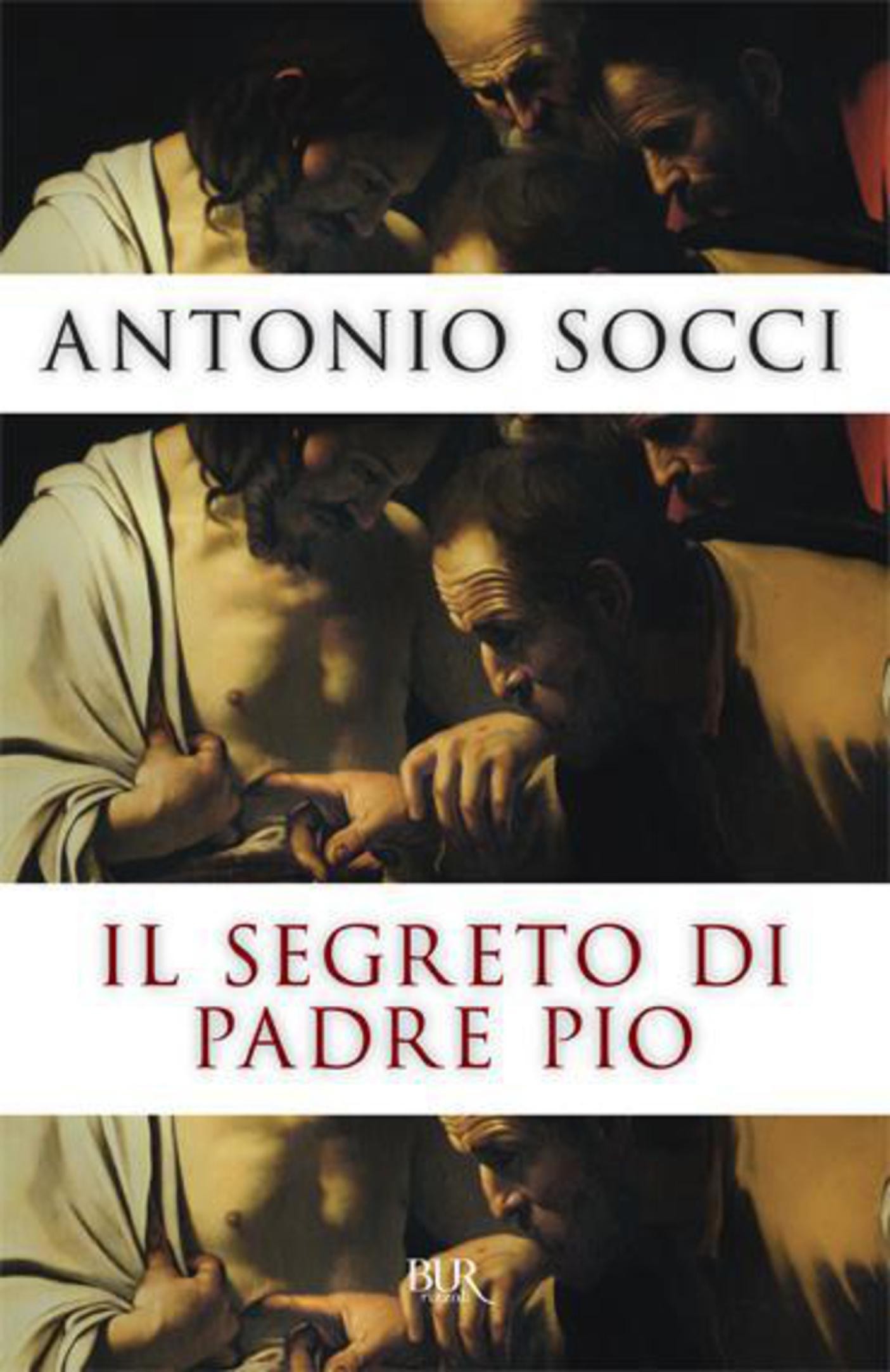 Il segreto di Padre Pio - Librerie.coop