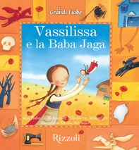 Vassilissa e la Baba Jaga - Librerie.coop