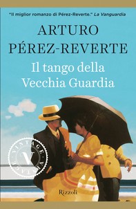 Il tango della Vecchia Guardia (VINTAGE) - Librerie.coop