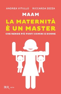 Maam - La maternità è un master - Librerie.coop