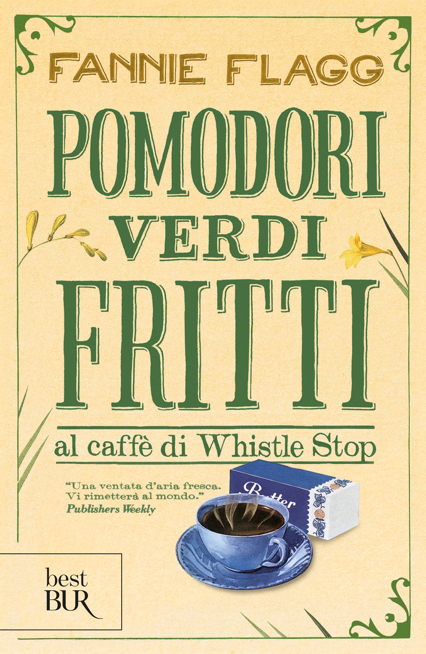 Pomodori verdi fritti al caffè di Whistle Stop - Librerie.coop