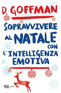 Sopravvivere al Natale con intelligenza emotiva - Librerie.coop