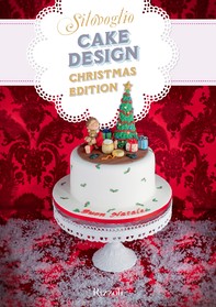 Cake Design Christmas Edition - Librerie.coop