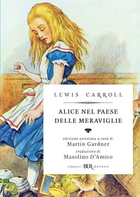 Alice nel Paese delle meraviglie (Deluxe) - Librerie.coop