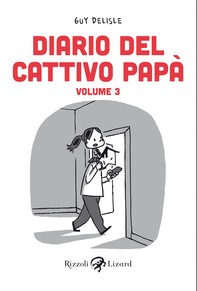 Diario del cattivo papà - Volume III - Librerie.coop