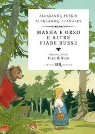 Masha e Orso e altre fiabe russe (Deluxe) - Librerie.coop